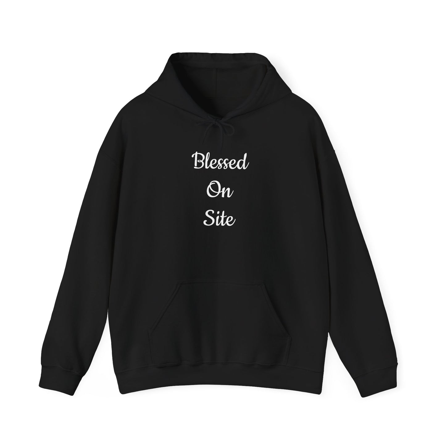 Blessed On Site Hoodie