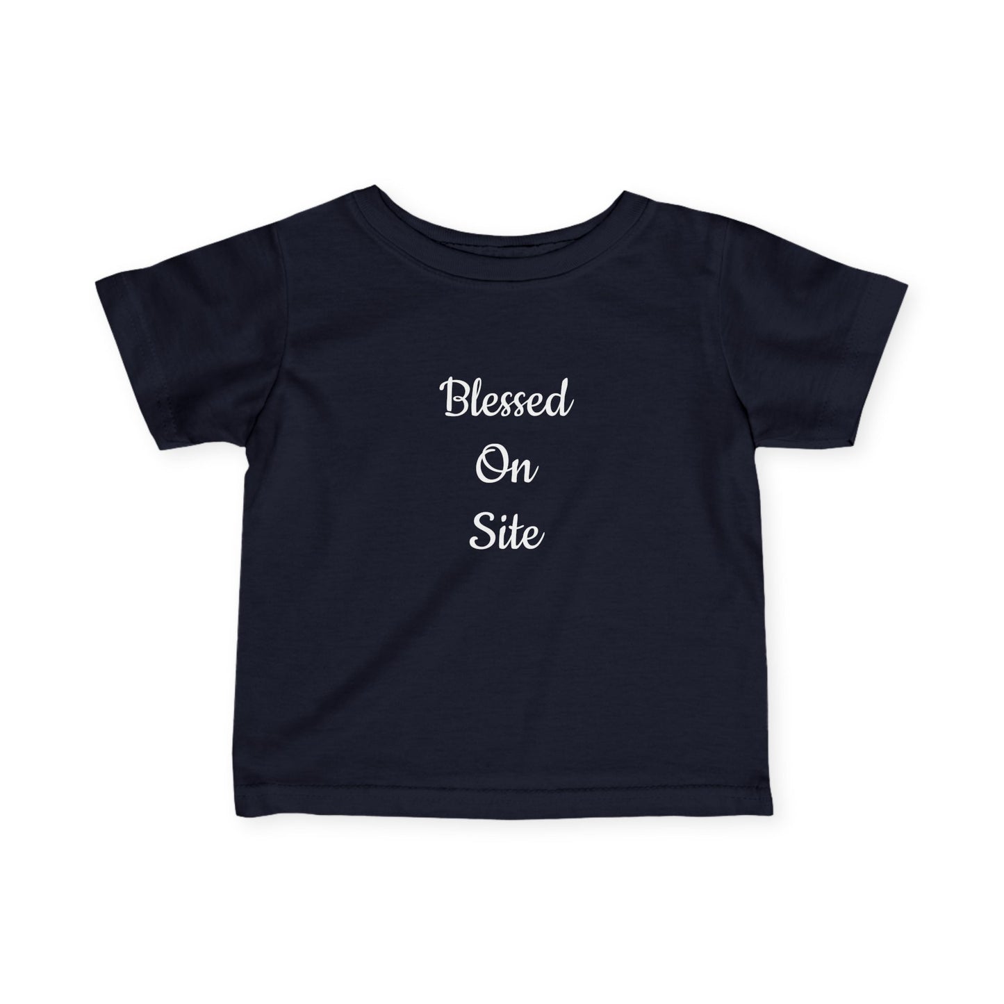 Blessed On Site Infant Tee