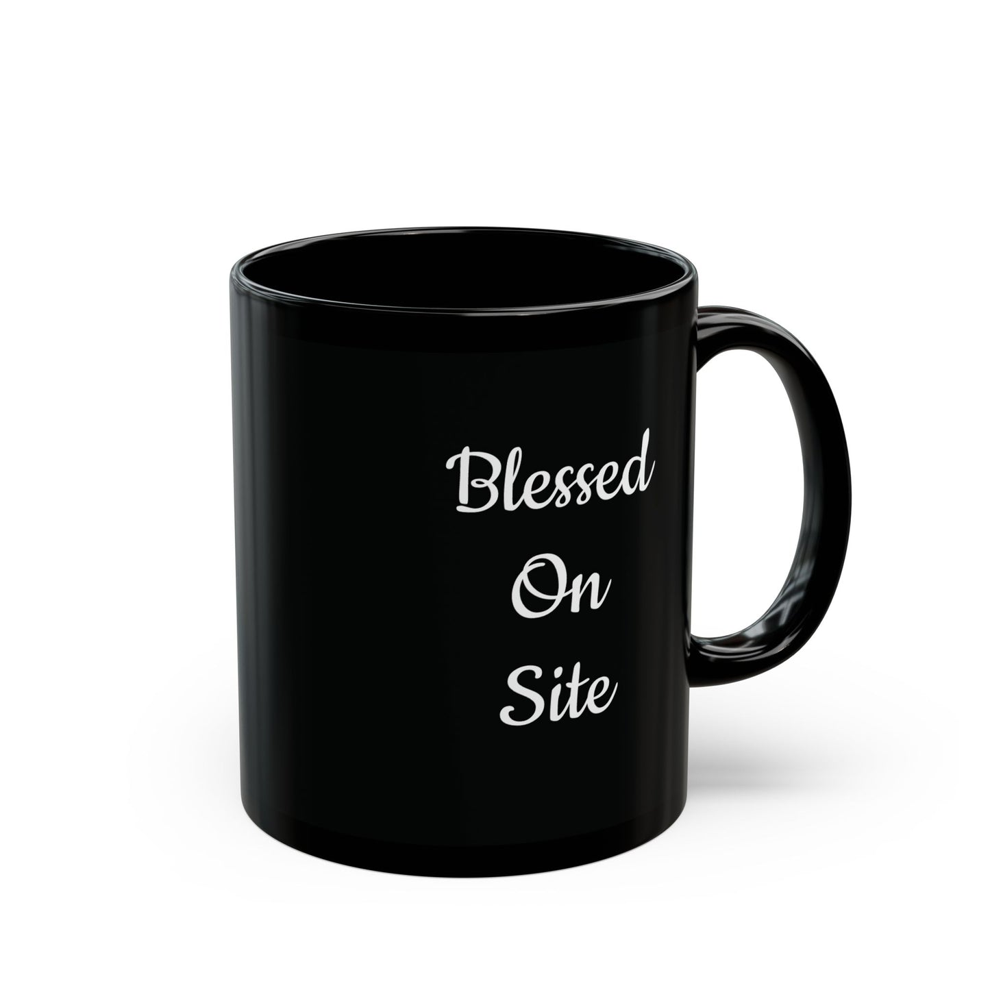 Blessed On Site Black Mug (11oz)