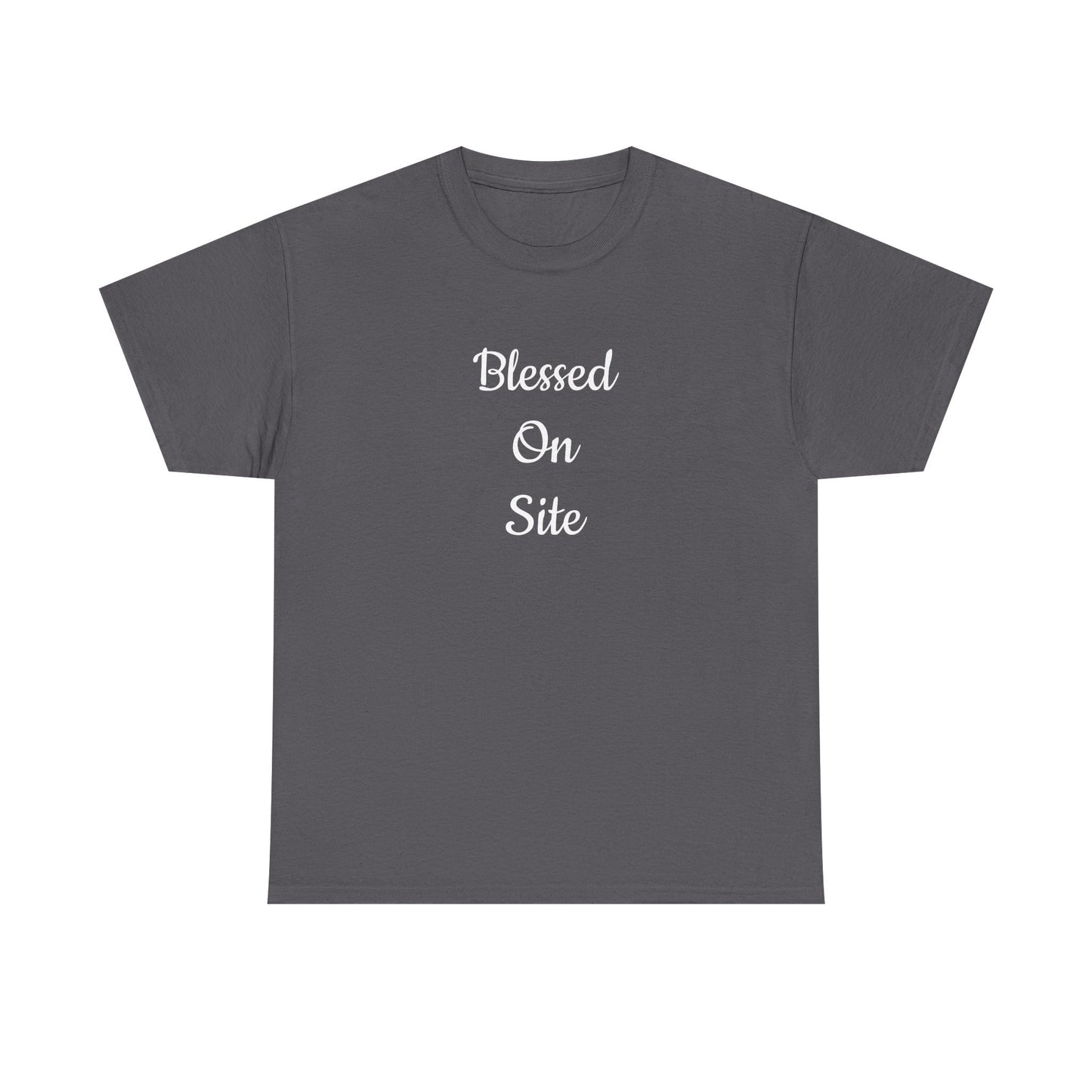 Blessed On Site Tee