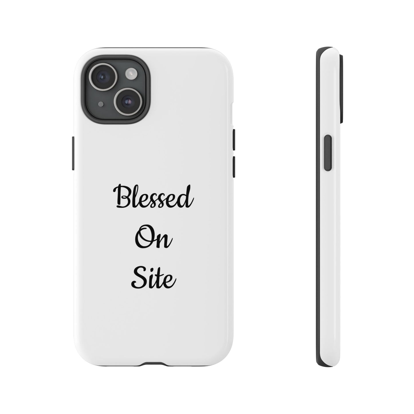 Blessed On Site Phone Cases