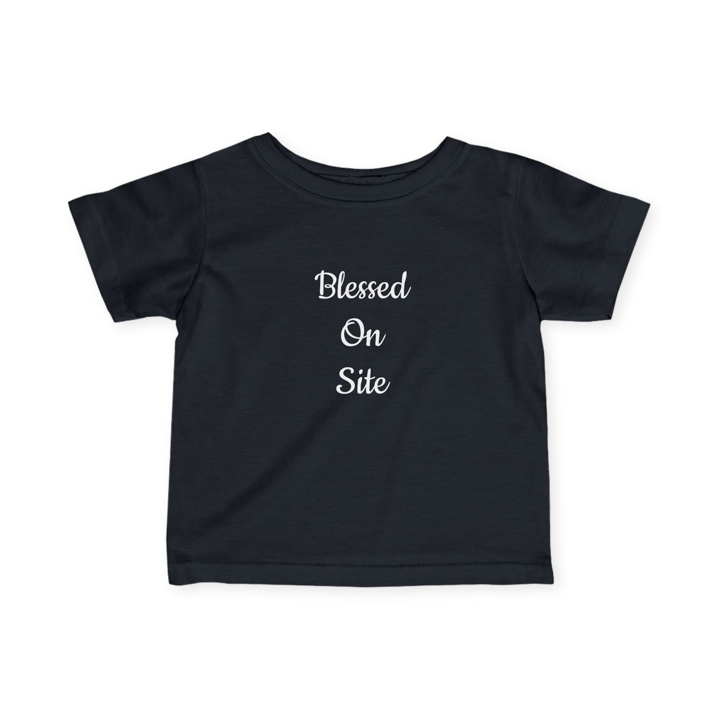 Blessed On Site Infant Tee