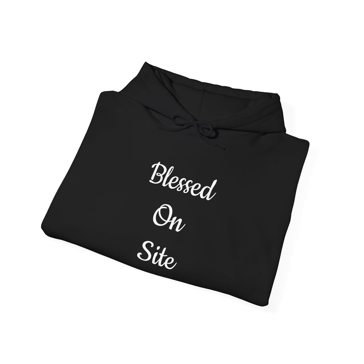 Blessed On Site Hoodie