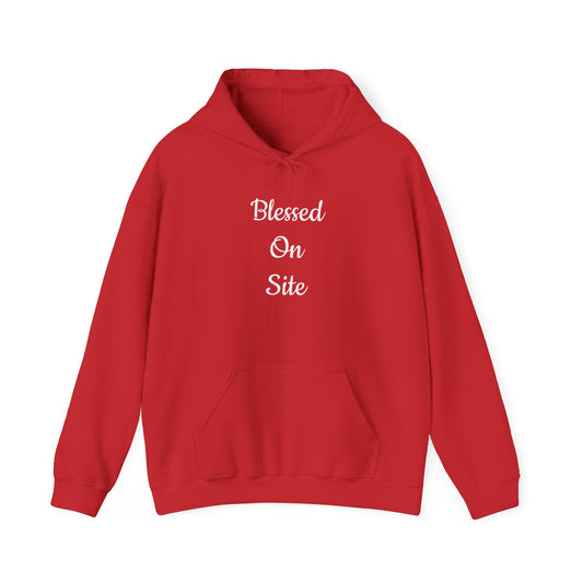 Blessed On Site Hoodie