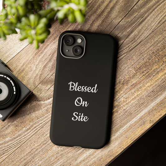 Blessed On Site Phone Cases