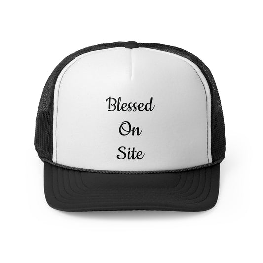 Blessed On Site Trucker Cap