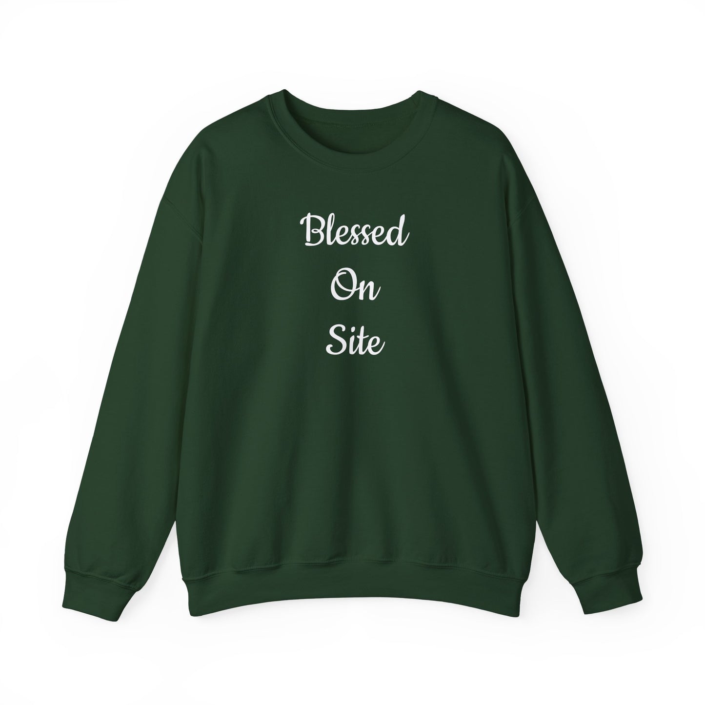 Blessed On Site Sweatshirt