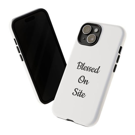 Blessed On Site Phone Cases