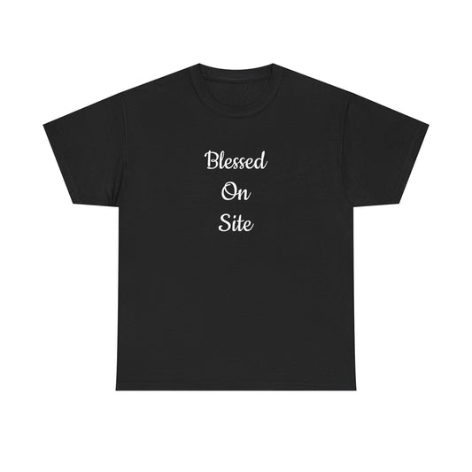 Blessed On Site Tee