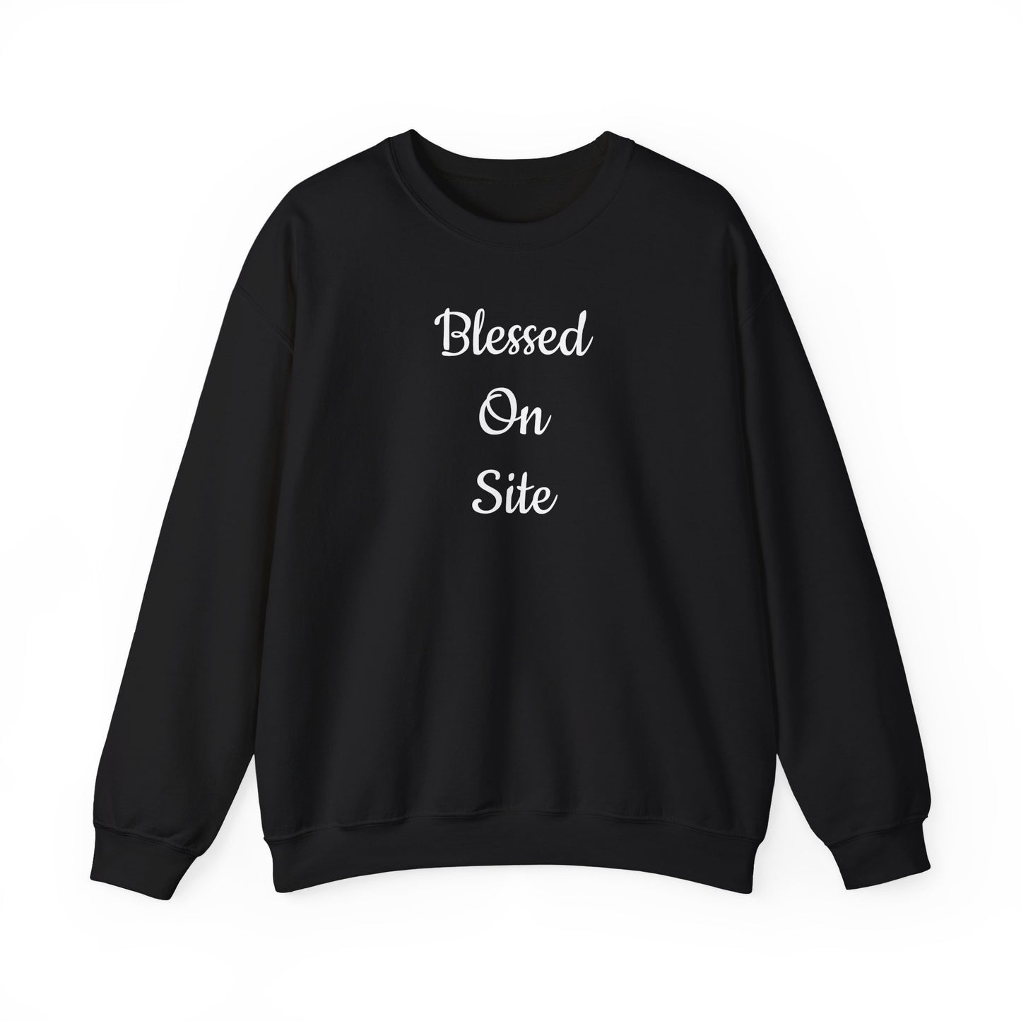 Blessed On Site Sweatshirt