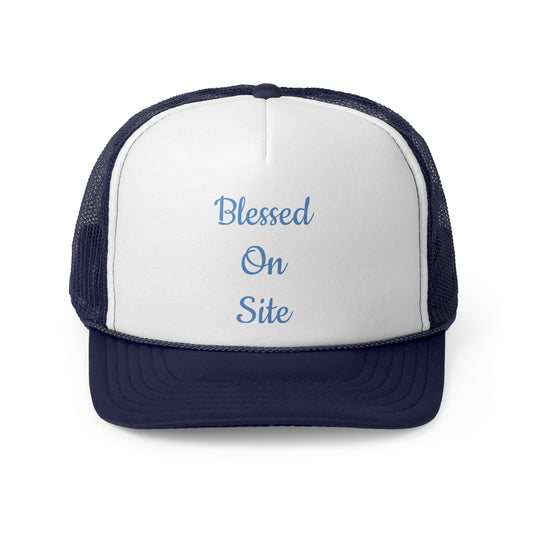 Blessed On Site Trucker Cap