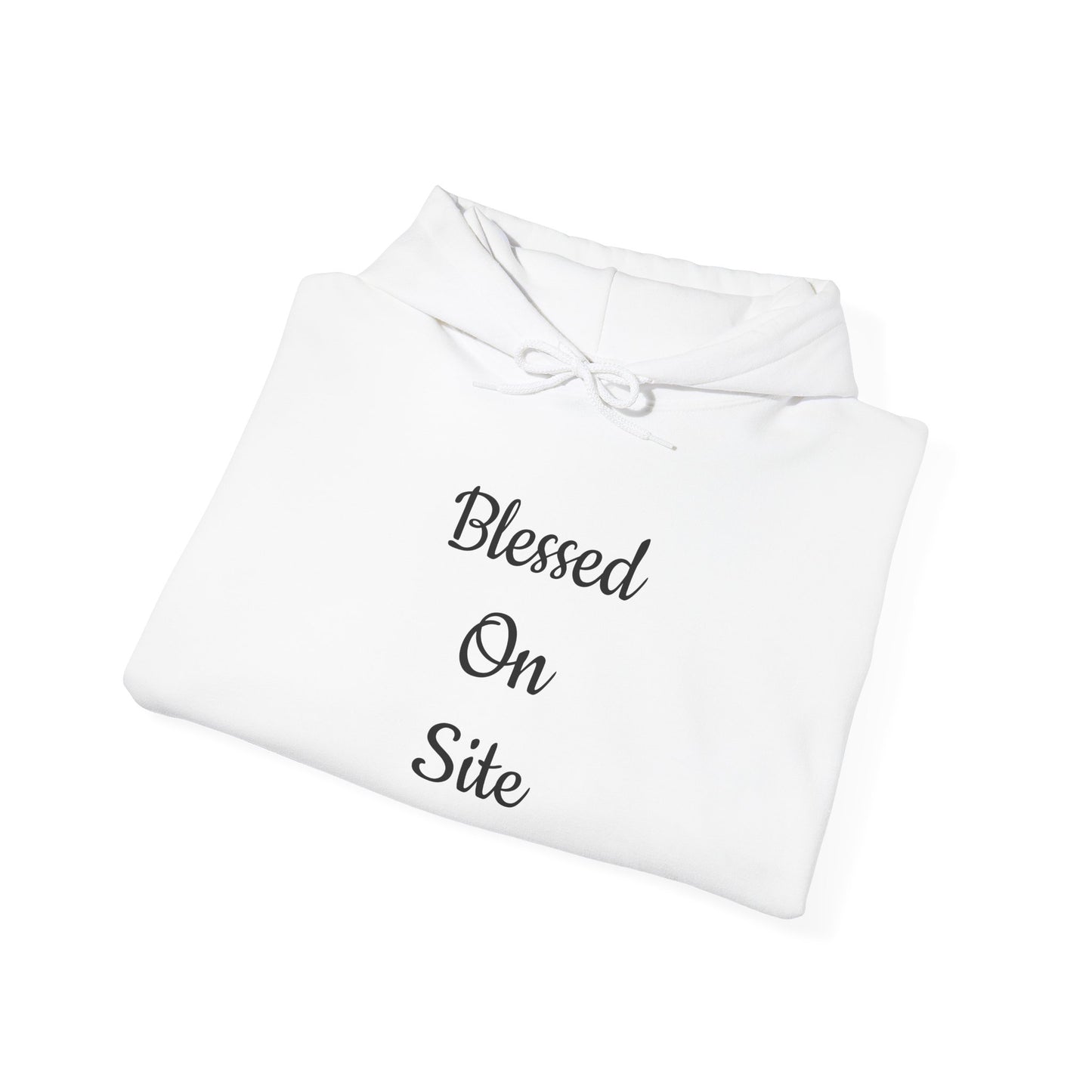 Blessed On Site Hoodie
