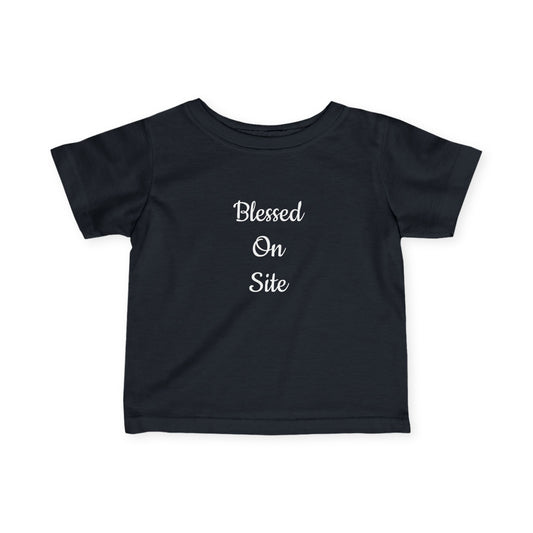 Blessed On Site Infant Tee
